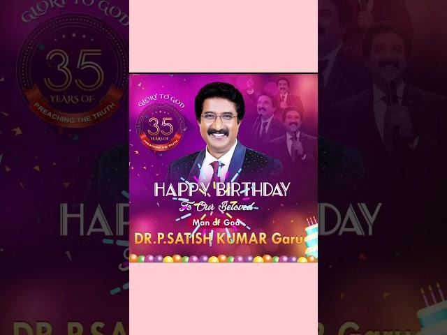 #Wish you happy brithday#dr satish kumar#garu#Calvary#temple#poundar#live#trending#video#