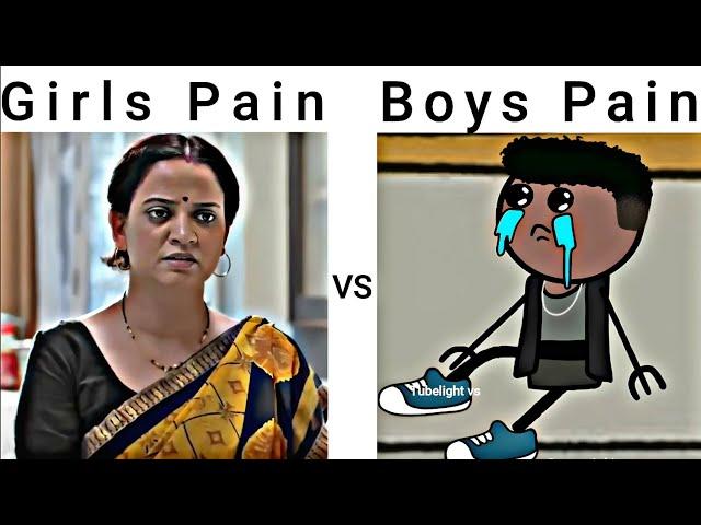 Girls Pain   VS Boys Pain 