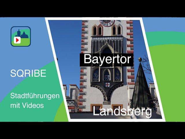 Bayertor - Landsberg – fast zu prächtig für einen Wehrbau