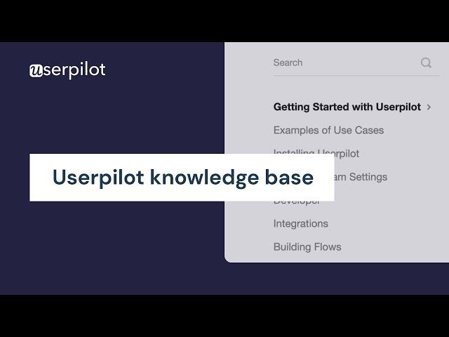 Getting Started With Userpilot - More Resources: Knowledge Base