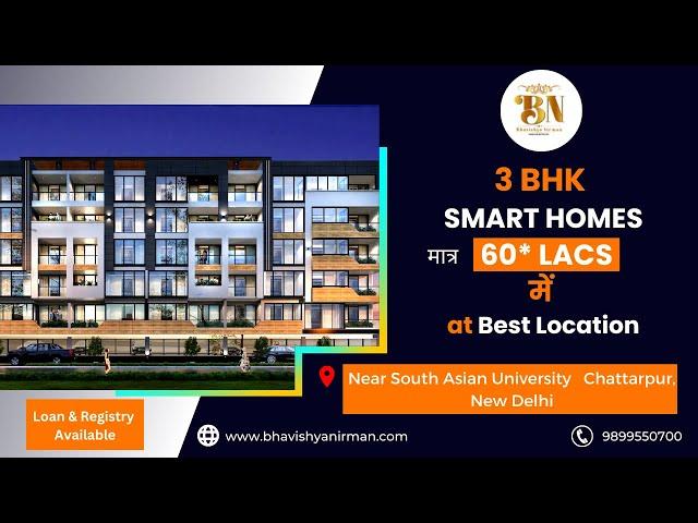 3 BHK Flats in Chattarpur | Near South Asian University | 60 Lacs | 9899550700