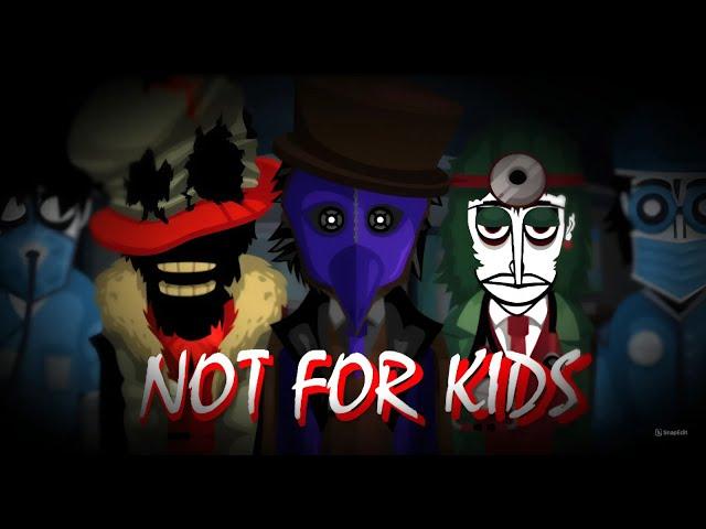 NOT FOR KIDS  - Incredibox Vitals - Mix