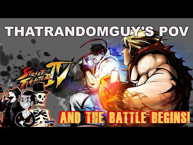 ThatRandomGuy's POV | Ultra Street Fighter IV | And The Battle Begins