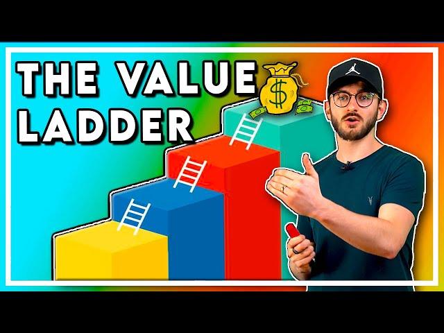 The Value Ladder EXPLAINED!! ⬆️ [Journey to $100K A Month ]