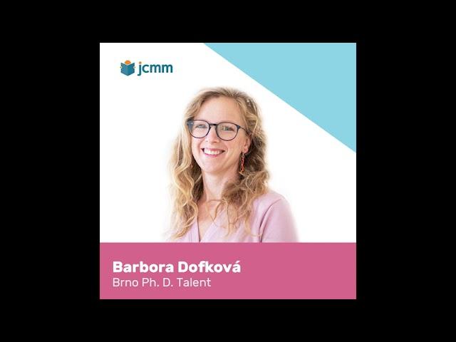 JCMM podcasty – Brno Ph. D. Talent a Barbora Dofková