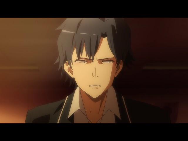 Oregairu [AMV] - Hikigaya Hachiman