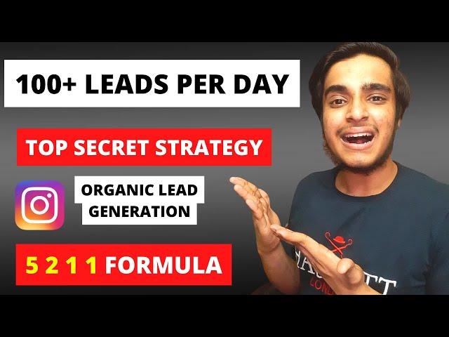 How To Generate 100 Leads Daily | Organic Lead Generation From Instagram | Affiliate Marketing