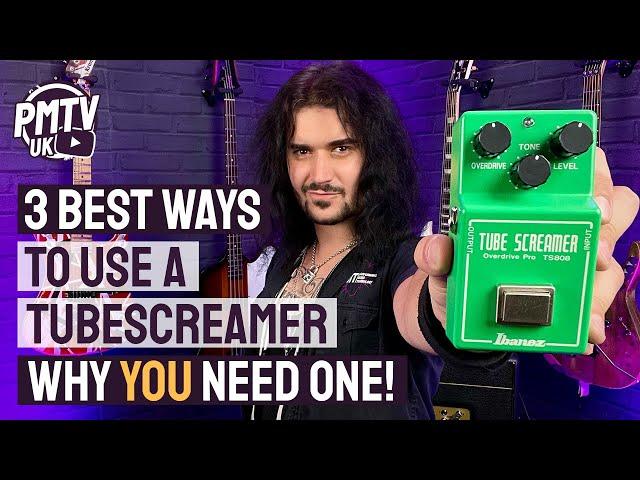 The 3 Best Ways To Use An Ibanez Tubescreamer! - Get The Most Out This Legendary Pedal!