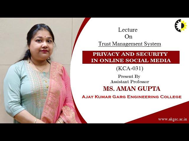 ''Trust Management System'' PRIVACY AND SECURITY IN ONLINE SOCIAL MEDIA Lecture 03 By Ms  Aman Gupta