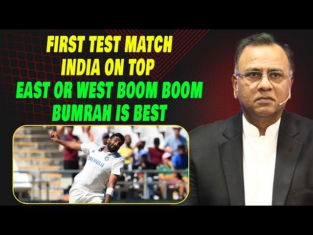 First Test Match, India on Top East or West Boom Boom Bumrah is Best | Basit Ali