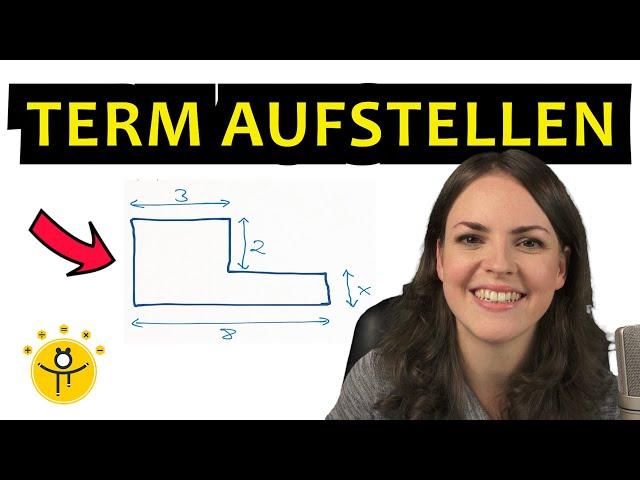 TERM AUFSTELLEN – für Umfang und Flächeninhalt, mit Variablen, Rechteck Figur