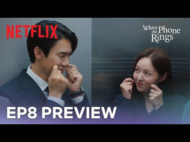 [EP 8 PREVIEW] Elevator flirting? | When the Phone Rings | Netflix [ENG SUB]