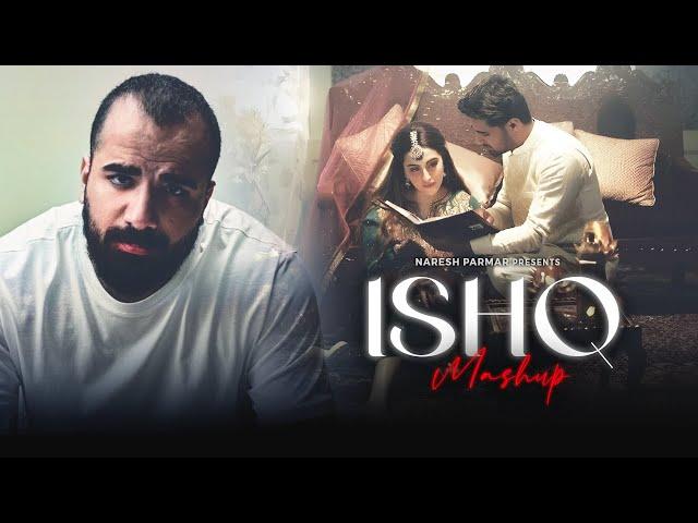 Ishq Mashup | Faheem Abdullah | Rauhan Malik | Mustafa Zahid | Naresh Parmar