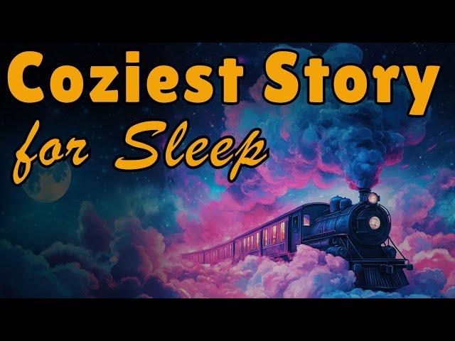 The COZIEST RAINY Sleepy Story EVER  Teddy Bears and Trains in the World Above | FALL ASLEEP FAST