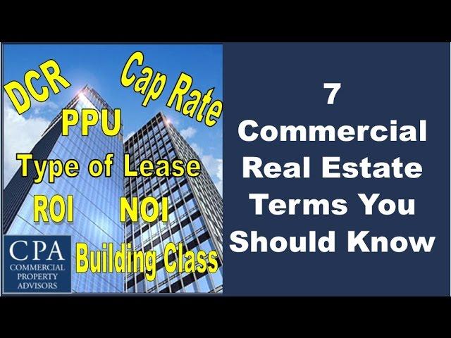 7 Commercial Real Estate Terms You Should Know