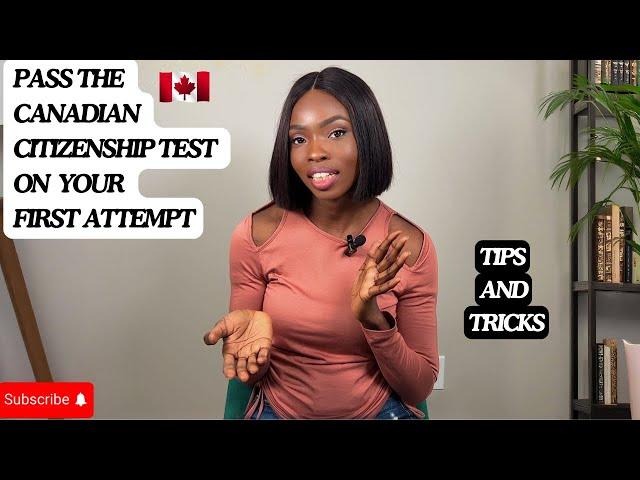 HOW TO PASS THE CANADIAN CITIZENSHIP TEST ON YOUR FIRST ATTEMPT IN 2025 - TIPS AND TRICKS