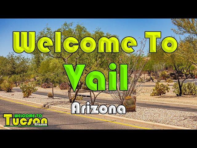 Tucson Arizona | Vail, Arizona Community Tour