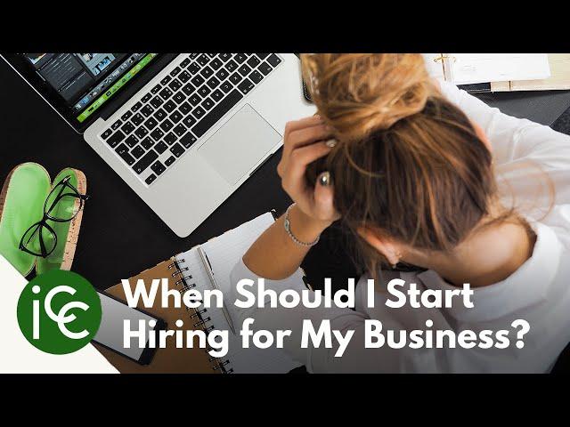 When Is the Right Time to Hire? | Make More Money in Less Time