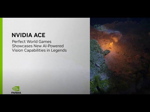 NVIDIA ACE | Perfect World Games Showcases New AI-Powered Vision Capabilities in Legends