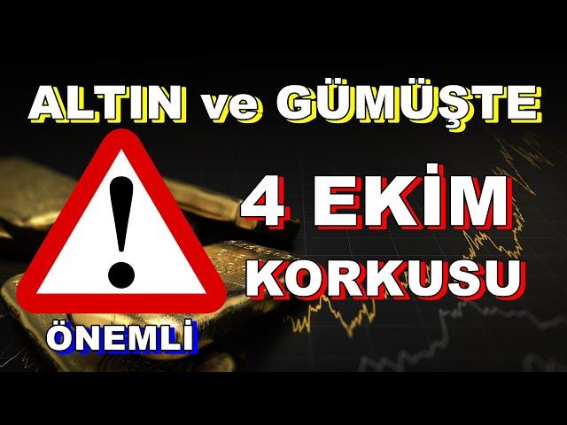 Altın Neden Yatay | 4 EKİM Altın Ve Gümüşte Neler Olacak | Borsa Fırsat Mı Çöküş Mü | Dolar