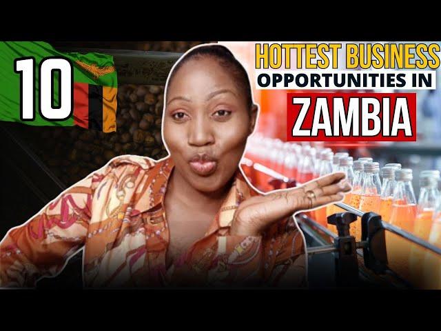 Top 10 Profitable Businesses To Start In Zambia Now