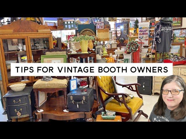 Tips for Vintage Booth Owners