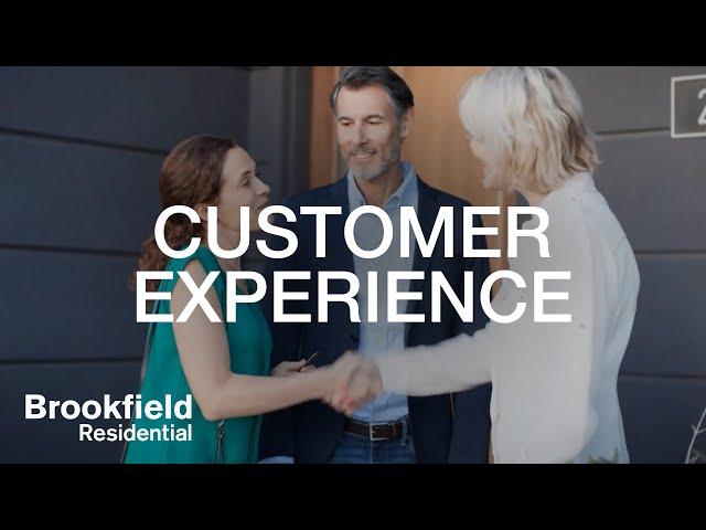 The Brookfield Residential Customer Experience