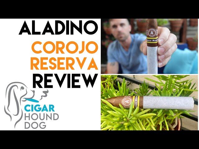 Aladino Corojo Reserva Cigar Review