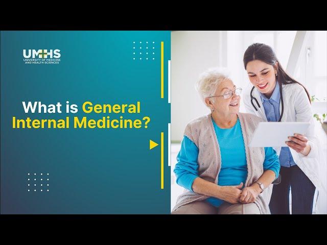 What is General Internal Medicine?