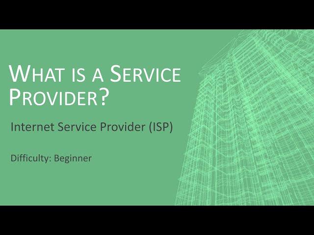 What is a Service Provider?