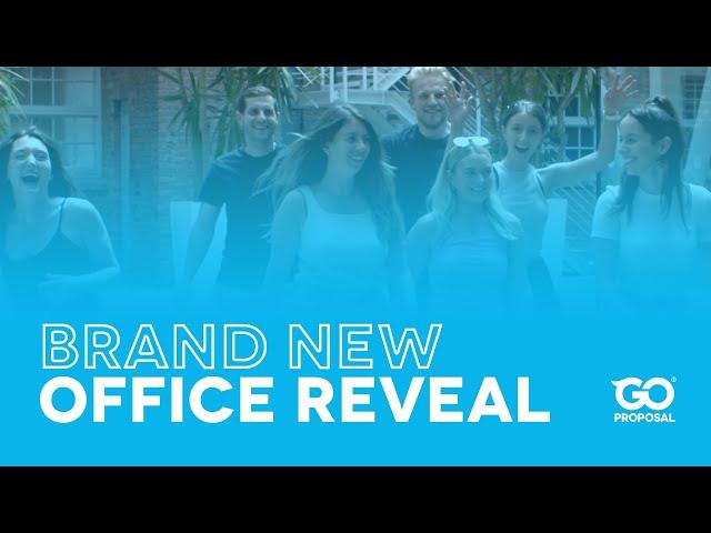 Brand New Office Reveal | GoProposal