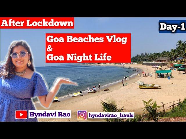 Goa Vlog | Goa Tour | Goa Beaches | Goa Night Life | Goa Hotels | Hyndavi Rao| 2020 #Goavlog