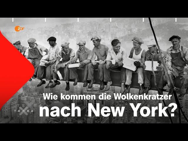 Wie kommen die Wolkenkratzer nach New York? | Terra X