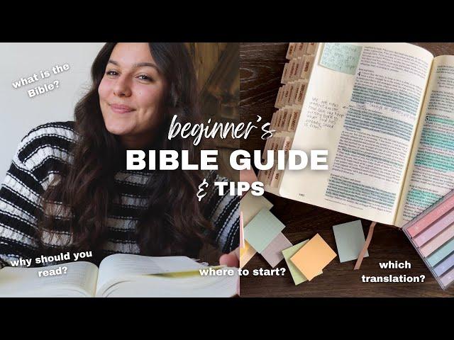 Beginners Guide to the Bible | Where to start + What you need to know + Tips for Reading! 