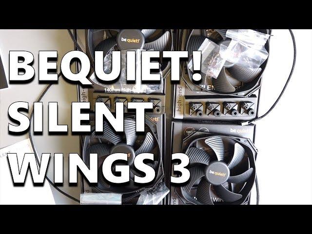 Cooling My PC with be quiet! Silent Wings 3 High Speed Fans