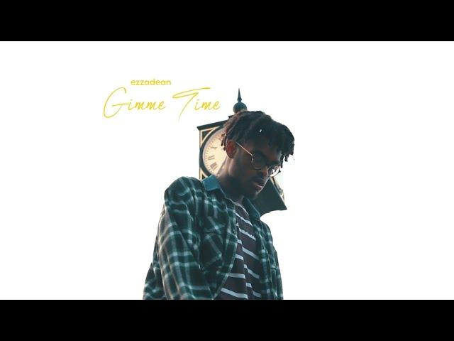 Ezzy2x - Gimme Time (Official Music Video)