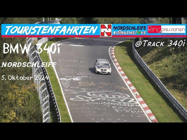 @Track 340i - Touristenfahrten BMW 340i Nürburgring Nordschleife 5.Okt. 2024 Ringpressionen