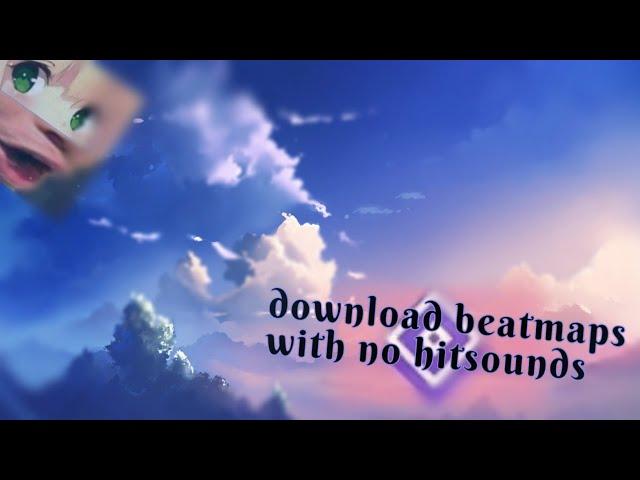 How to Download Beatmaps in osu!droid [with no hitsounds]