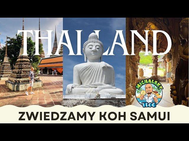 TAJLANDIA ️ Zwiedzamy Koh Samui i karmimy Kapibary  MichalskyVLOG