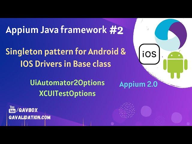 Effectively handle Android & IOS driver in Base package | Singleton pattern