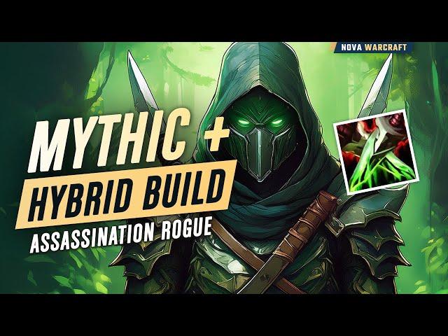 M+ Assassination Rogue "Hybrid" Build Guide (2500+)