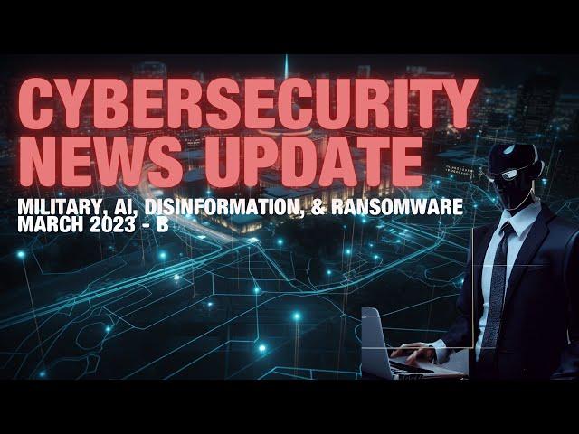 Information Security News: AI Fraud, Disinformation, and Ransomware