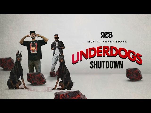 Rob C - Shutdown (Prod. Harry Spark) | Latest Punjabi Rap Songs 2023 | Underdogs