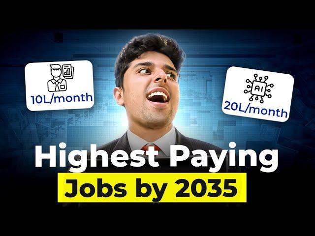 Highest Paying Degrees and JOBS in 2030- 35 (Careers you should go for)