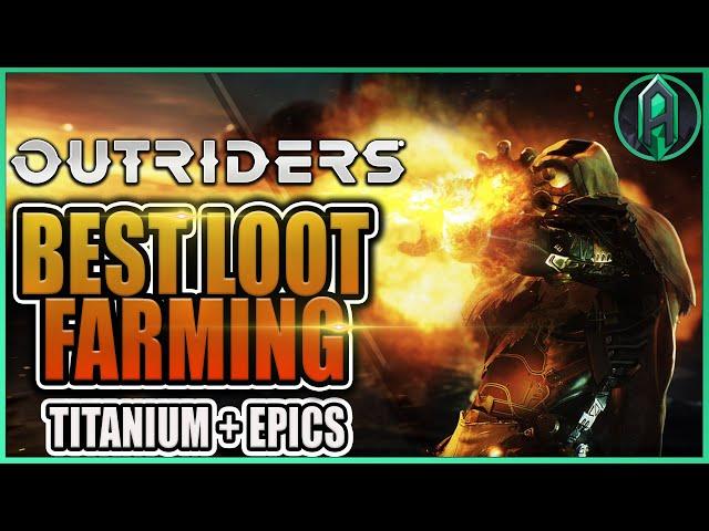 Best Loot Farm | Outriders | Hauras Wild Hunt