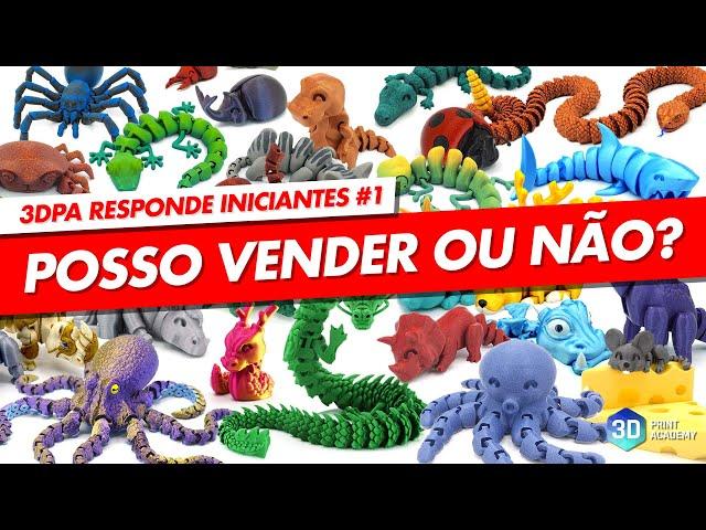 QUER VENDER IMPRESSÕES 3D? Assista este video antes (3DPA Responde Iniciantes #1)