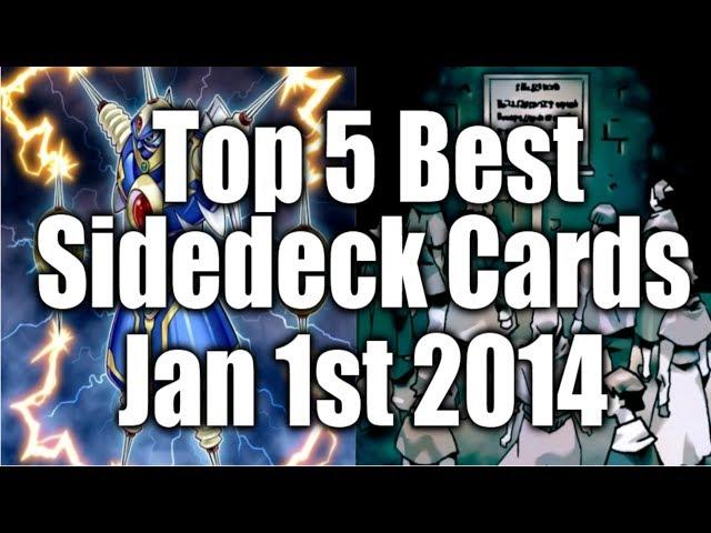 YUGIOH TIPS - TOP 5 BEST YUGIOH SIDE DECK CARDS - JAN 1ST 2014