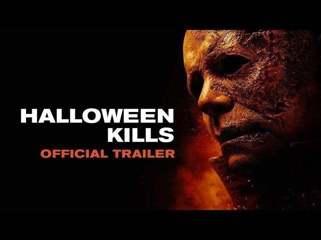 Halloween Kills | Official Trailer