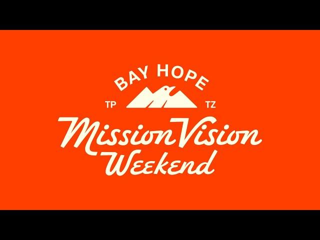 Mission Vision Weekend (9:30a)