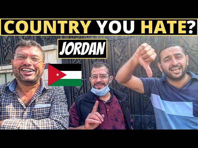 Which Country Do You HATE The Most? | JORDAN